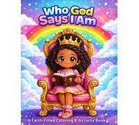 God Says I Am: A Faith Filled Coloring & Activity Book (God's Little Lights)
