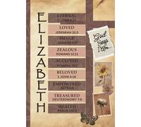 God Says That I Am... Elizabeth: Christian Journal 7 x 10 inches-125 Pages