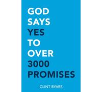 God Says Yes to Over 3000 Promises: For no matter how many promises God has made, they are yes in Christ
