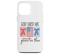 God Shed His Grace on Thee America God Shed His Grace on Me Carcasa para iPhone 13 Pro Max
