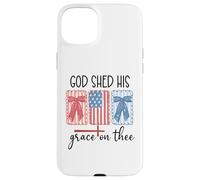 God Shed His Grace on Thee America God Shed His Grace on Me Carcasa para iPhone 15 Plus