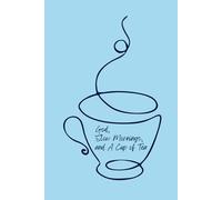 God, Slow Mornings, and a Cup of Tea: A 365 Day Spiritual Journal for Setting and Tracking Goals, Trusting God's Process, Reflection, and Prayer, Paperback Journal, 8.5 x 11 inches