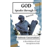 God Speaks Through AI!: The Intimate Conversations