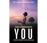 God Stands With You: A Widow’s Journey of Hope and Healing