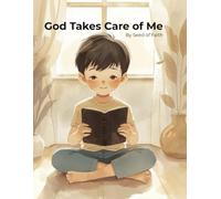God Takes Care of Me: A Gentle Christian Book to Teach Psalm 23 to Children