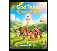 God Takes Care of Us (Ages 3-7) (Deuteronomy Adventures for Little Ones)