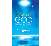 God the Invisible King