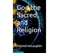 God, the Sacred, and Religion