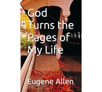 God Turns the Pages of My Life