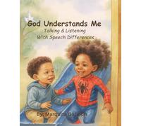 God Understands Me: Talking & Listening With Speech Differences