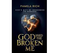 God Used The Broken Me