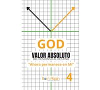 GOD Valor Absoluto #4: del Descenso al Destino