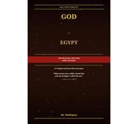 God vs Egypt: How the God of Israel Dismantled the Most Powerful Nation on Earth and Everything They Worshiped: 14 (Holy Spirit Ministry)