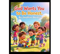 God Wants You to Be Honest (Ages 3-7) (Little Lessons from Leviticus)