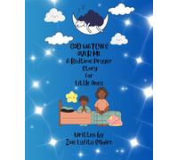 God Watches Over Me: A Bedtime Prayer Book For Little Ones