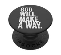 God Will Make A Way - Christian Faith Inspirational PopSockets PopGrip Adhesivo