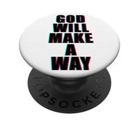 God Will Make A Way - Christian Faith Inspirational PopSockets PopGrip Adhesivo