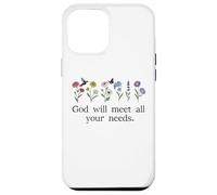 God Will Meet All Your Needs Philippians 4:19 4:9 Christian Carcasa para iPhone 12 Pro Max