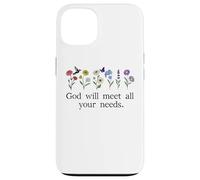 God Will Meet All Your Needs Philippians 4:19 4:9 Christian Carcasa para iPhone 13