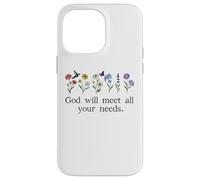 God Will Meet All Your Needs Philippians 4:19 4:9 Christian Carcasa para iPhone 14 Pro Max