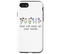 God Will Meet All Your Needs Philippians 4:19 4:9 Christian Carcasa para iPhone SE (2020) / 7 / 8