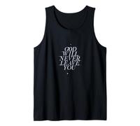 God Will Never Leave You - Diseño inspirador de fe Camiseta sin Mangas