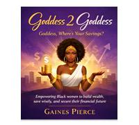 Goddess 2 Goddess: Goddess, Where's Your Savings?