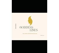 GODDESS LINES: DAILY JOURNAL FOR WOMEN WHO REST & RISE