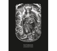 Goddess of Love Notebook - Norse Mythology Journal: Beauty & Strength Art | Viking Inspired Design for Writers & Artists (Ragnarok Saga)