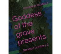 Goddess of the grave presents: Jurassic hunters 2