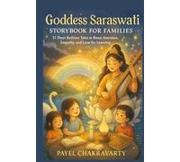 Goddess Saraswati Storybook for Families: 51 Short Bedtime Tales to Boost Attention, Empathy, and Love for Learning