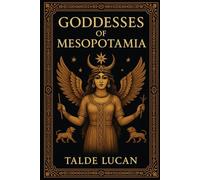 Goddesses of Mesopotamia