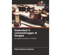 Godendosi il cortometraggio di Sergipe: Uno sguardo semiotico su “Xandrilá”