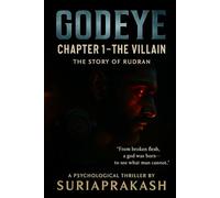 GODEYE: Chapter 1 - The Villain: THE STORY OF RUDRAN