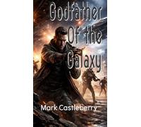 Godfather Of The Galaxy