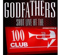 Godfathers - Shot Live At The 100 Club