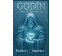 GODÍN LIBRO OCTAVO DE LA SAGA MARCOYS: El cierre de una saga épica de fantasía, autoconocimiento y portales hacia mundos paralelos
