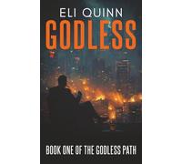 Godless: A Gangland Progression Fantasy: Book 1 of the Godless Path
