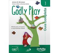Godly Play - Vol. 3: Método para enriquecer la espiritualidad infantil
