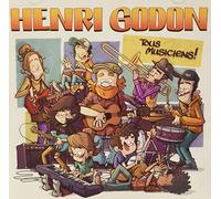 Godon, Henri - Tous Musiciens!