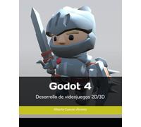 Godot 4: Desarrollo de videojuegos 2D/3D