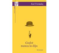 Godot nunca lo dijo: XVII Premio Gloria Fuertes de Poesía Joven (SIN COLECCION)