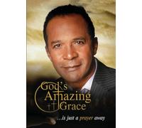 God'S Amazing Grace... Is Just A Prayer Away