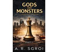 Gods and Monsters: 1 (City of Kings Trilogy)