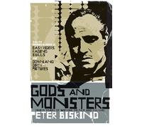 Gods and Monsters: Thirty Years of Writing on Film and Culture