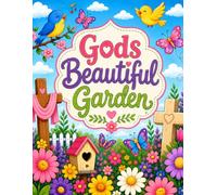 Gods Beautiful Garden (Bible Coloring Books for Children)