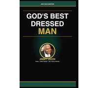 God's Best Dressed Man: A Comprehensive Study of the High Priest's Sacred Garments