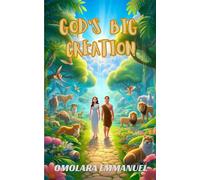 GOD'S BIG CREATION