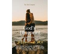 Gods Blueprint, Why Celibacy Matters in your Journey