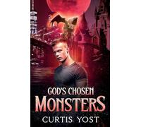 God's Chosen Monsters
